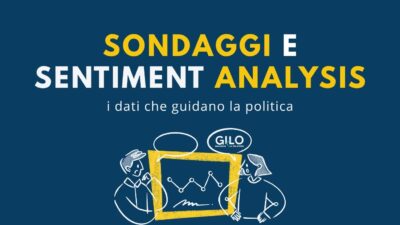 Sondaggi e Sentiment Analysis: i dati che guidano la politica